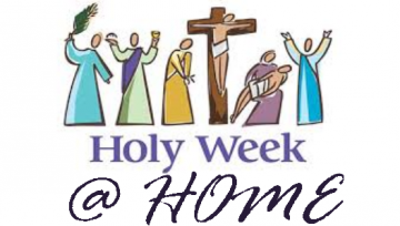 Holy Week @ Home
